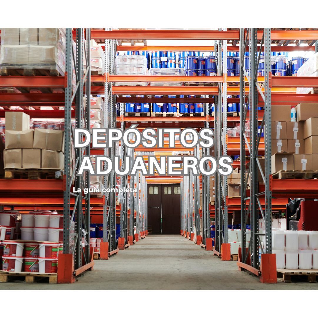 depósitos aduaneros